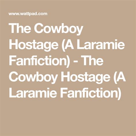 laramie fanfiction|More.